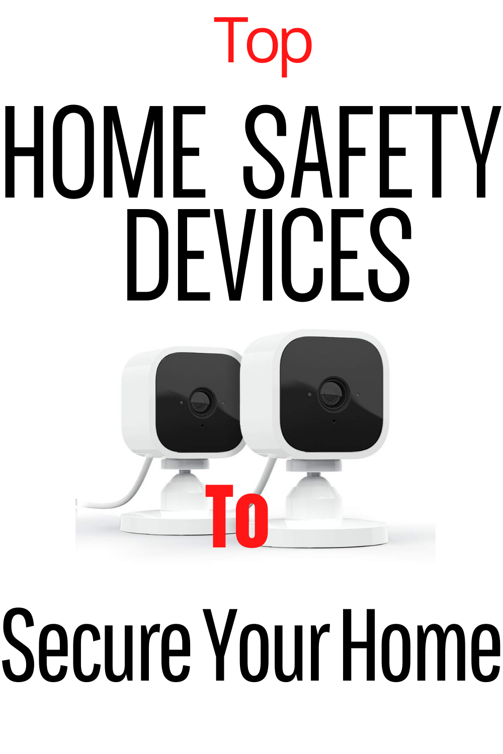 Home Safety Devices to keep you and your family safe, security cameras should not be limited so you can choose indoor or outdoor security cameras or even motion detecting safe cameras.