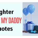 Valentine's Day Quotes for Daddy from Daughter