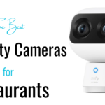 best security cameras for restaurants