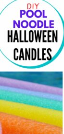 how to create simple and affordable eye catching Pool Noodle Halloween Candles DIY