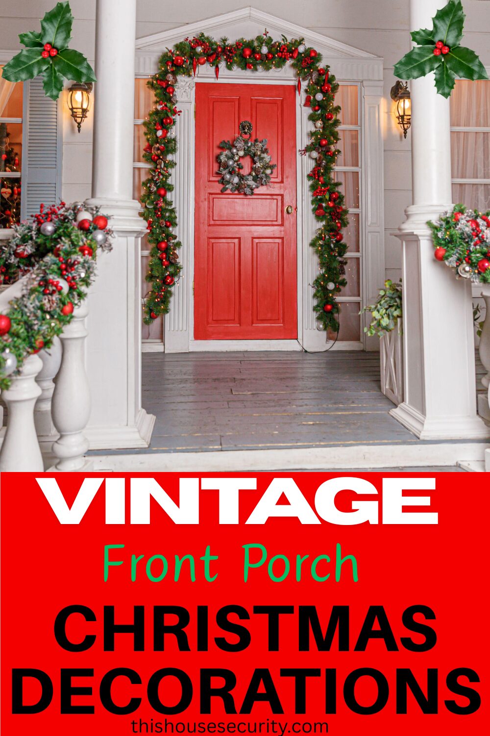 Vintage front porch Christmas decorations