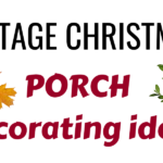 vintage Christmas porch decoration iseas