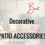 Decorative patio accessories